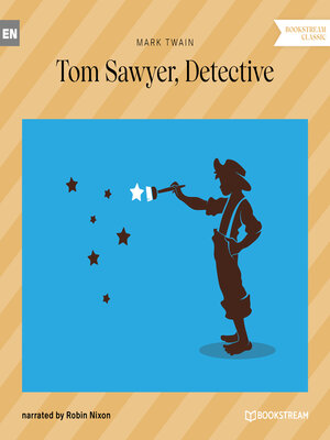 cover image of Tom Sawyer, Detective (Unabridged)